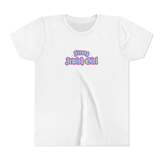 Strong Jewish Girls Short Sleeve Tee