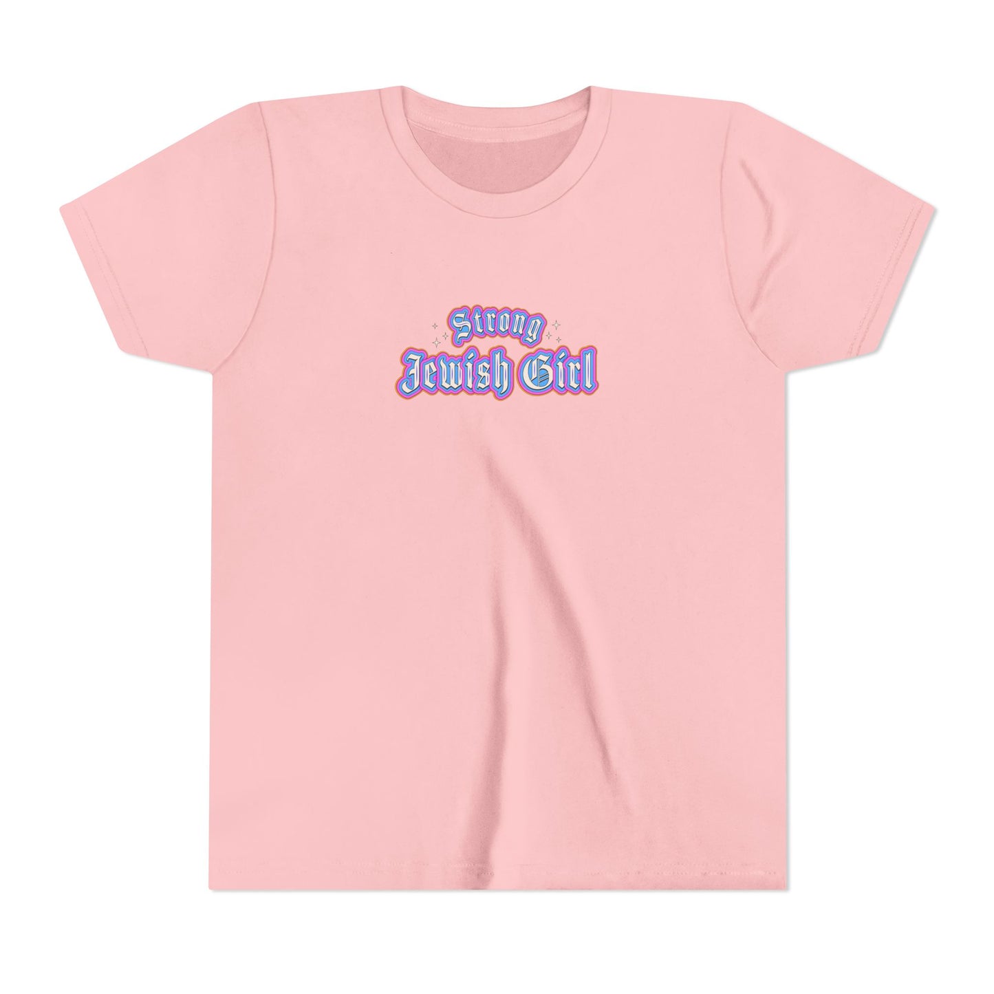 Strong Jewish Girls Short Sleeve Tee